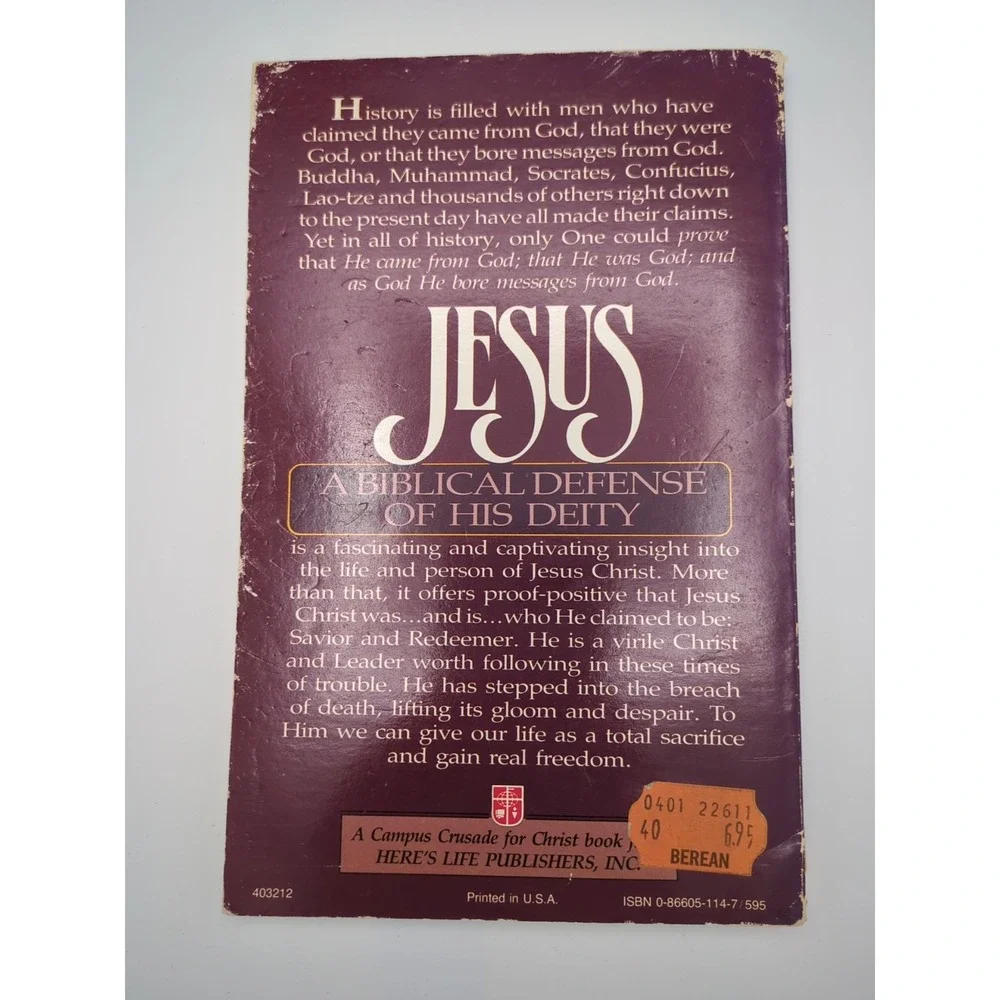 Jesus‎ A Biblical Defense Of His Deity by Josh McDowell And Bart Larson